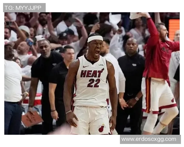 吉米巴特勒领衔热火队重返季后赛争夺冠军的决心与挑战